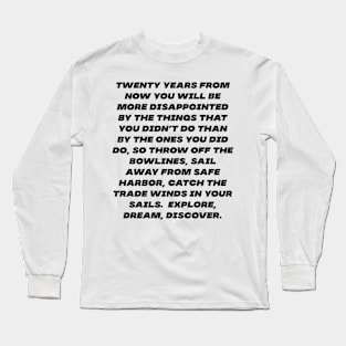 Dream and Discover Long Sleeve T-Shirt